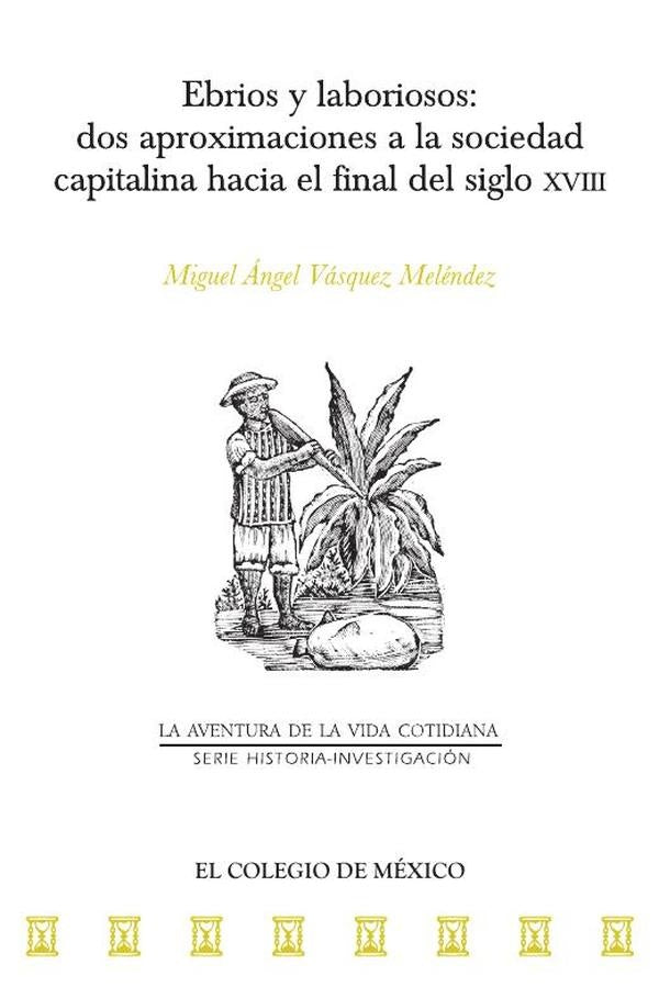 Ebrios y laboriosos | MiguelangelVasquez Melendez