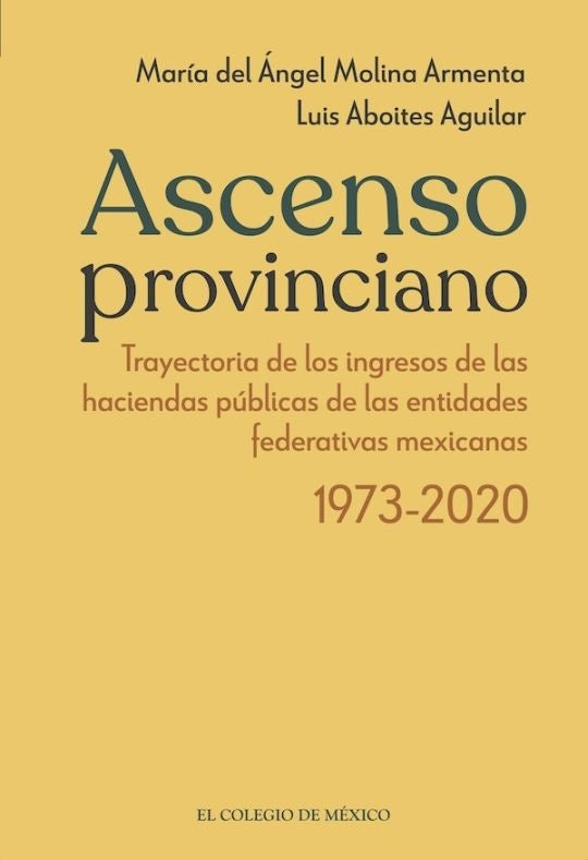 Ascenso provinciano Trayectoria de los ingresos de las haciendas publicas de las entidades federativ | MariadelangelMolina Armenta