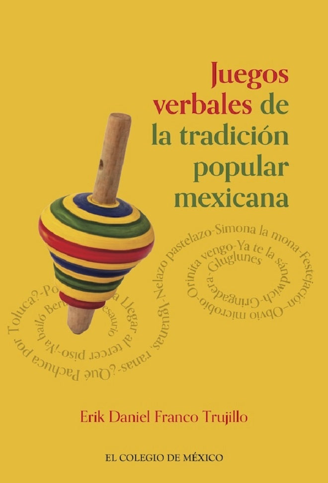 Juegos verbales de tradicion popular mexicana | ErikDanielFranco Trujillo