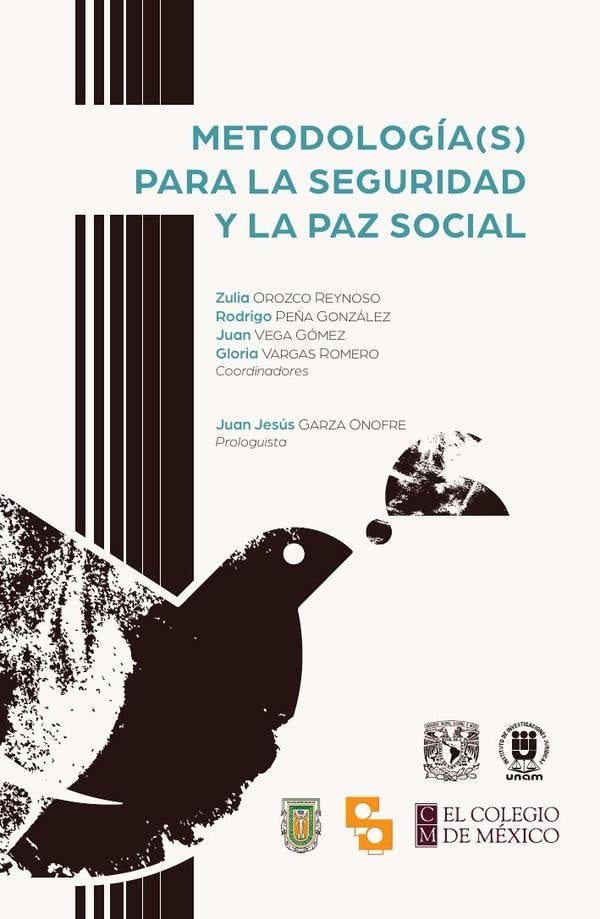 Metodologia(s) para la seguridad y la paz social | ZuliaOrozco Reynoso