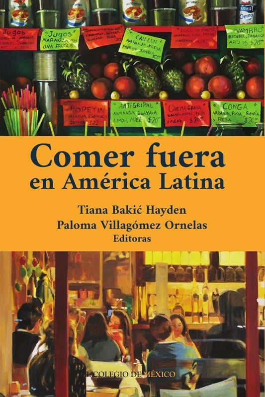 Comer fuera en America Latina | TianaBakic Hayden