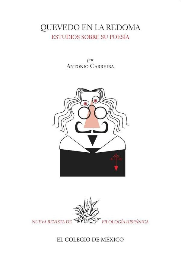 Quevedo en la redoma. | Antonio Carreira