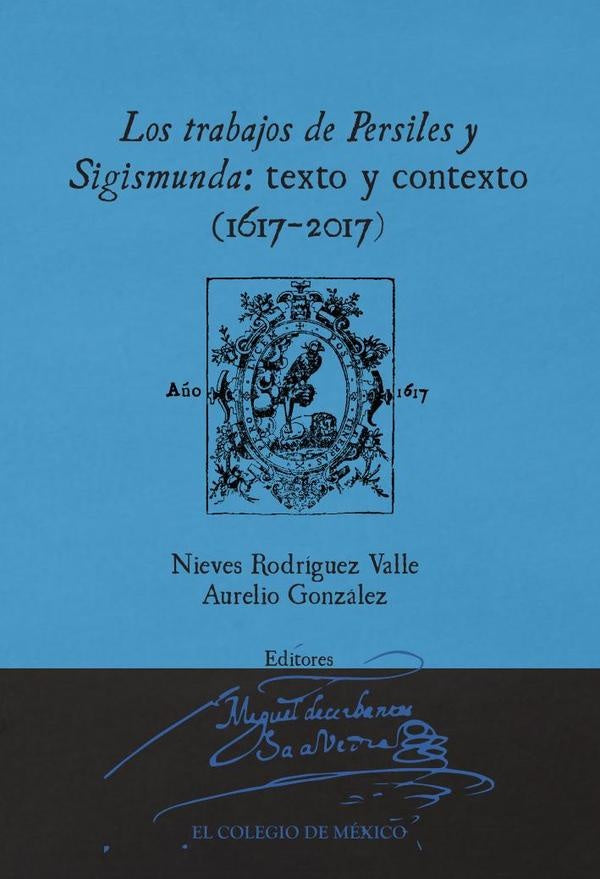 Los trabajos de Persiles y Sigismunda: | NievesRodriguez Valle