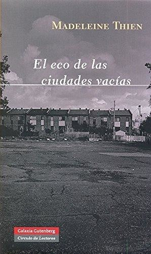 ECO DE LAS CIUDADES VACIAS EL | THEN MADELEINE