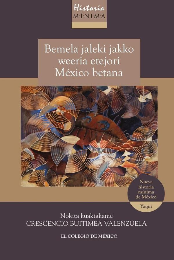 Nueva historia minima de Mexico | CrescencioBuitimea Valenzuela