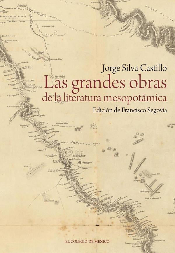 Las grandes obras de la literatura mesopotamica | JorgeSilva Castillo