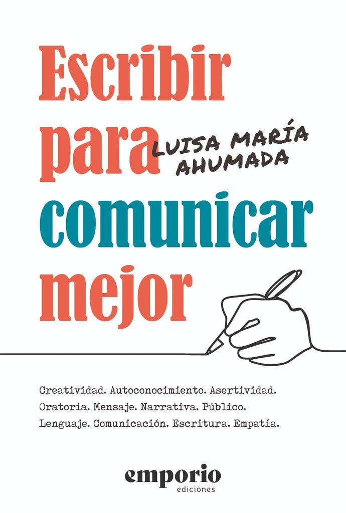 Escribir para comunicar mejor | LuisaMaria Ahumada