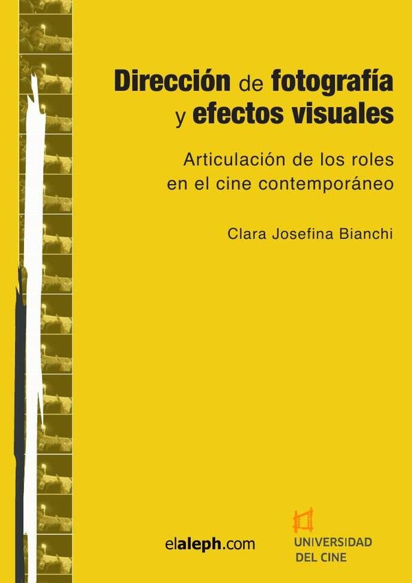 Direccion de fotografia y efectos visuales | ClaraJosefina Bianchi