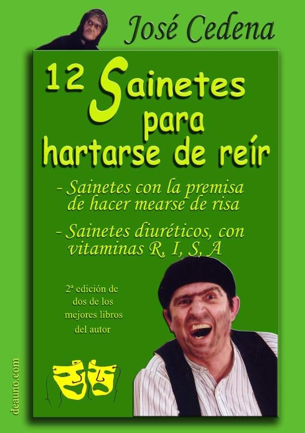 12 sainetes para hartarse de reir | Jose Cedena