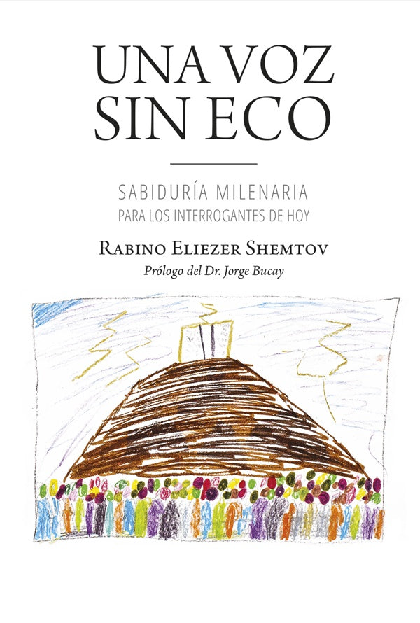Una voz sin eco | Eliezer Shemtov