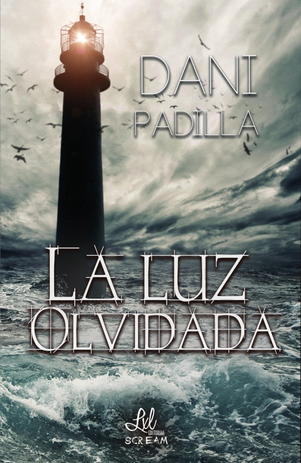 La luz olvidada | Dani Padilla