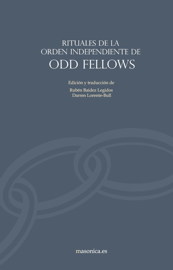 Ritual de la Orden independiente de Odd Fellows | Varios autores