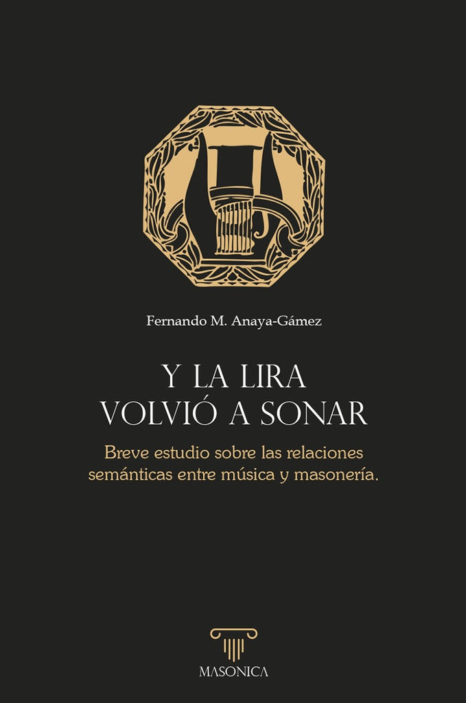 Y la lira volvio a sonar | FernandoM. Anaya-Gamez