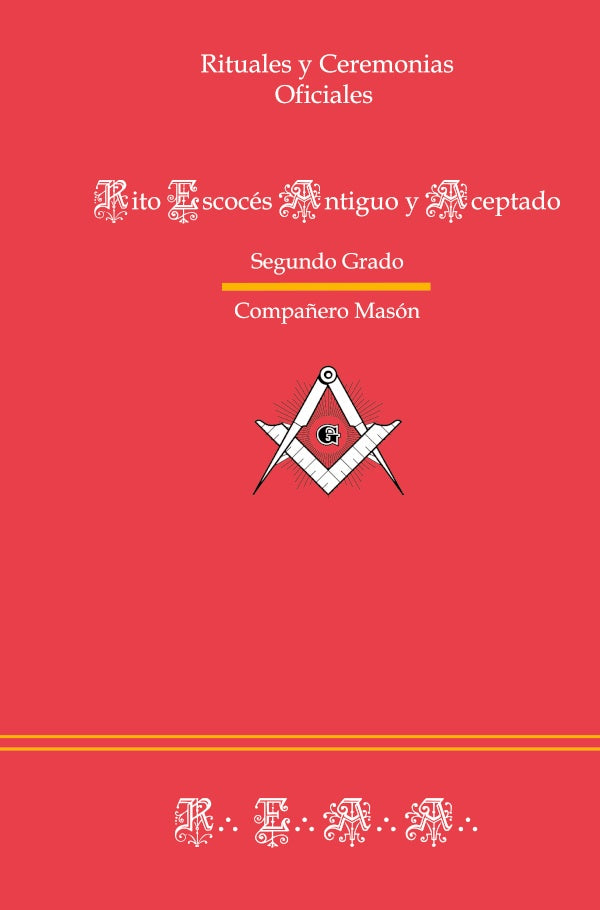 Ritual de Segundo  Grado (Compa?ero Mason) REAA | Anonimo Anonimo