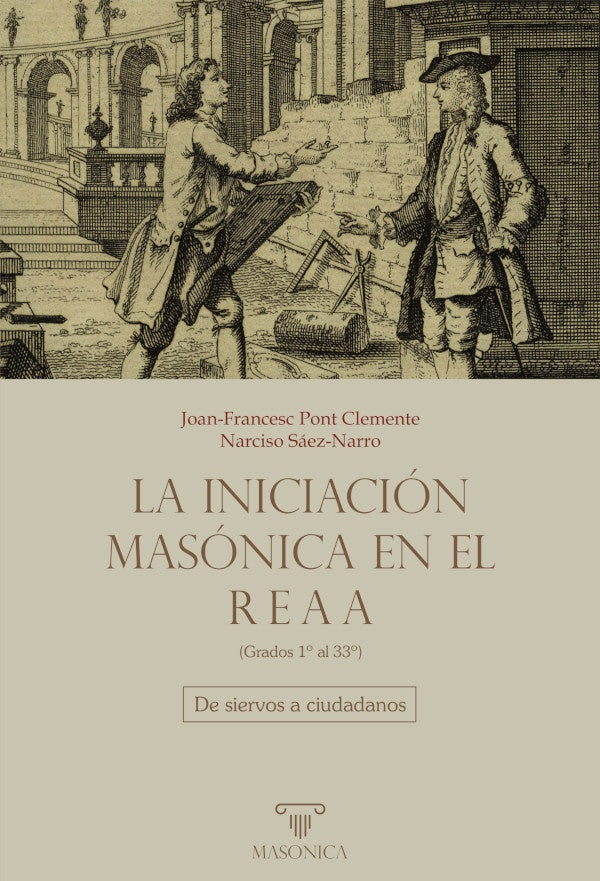 La Iniciacion masonica en el REAA (Grados 1? al 33?) | Narciso Saez-Narro