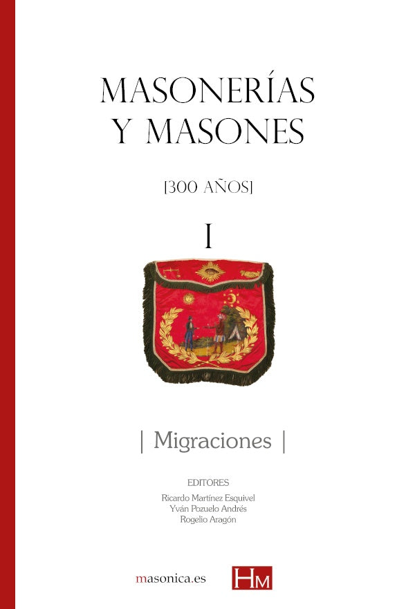 Masonerias y masones i: migraciones | Varios autores