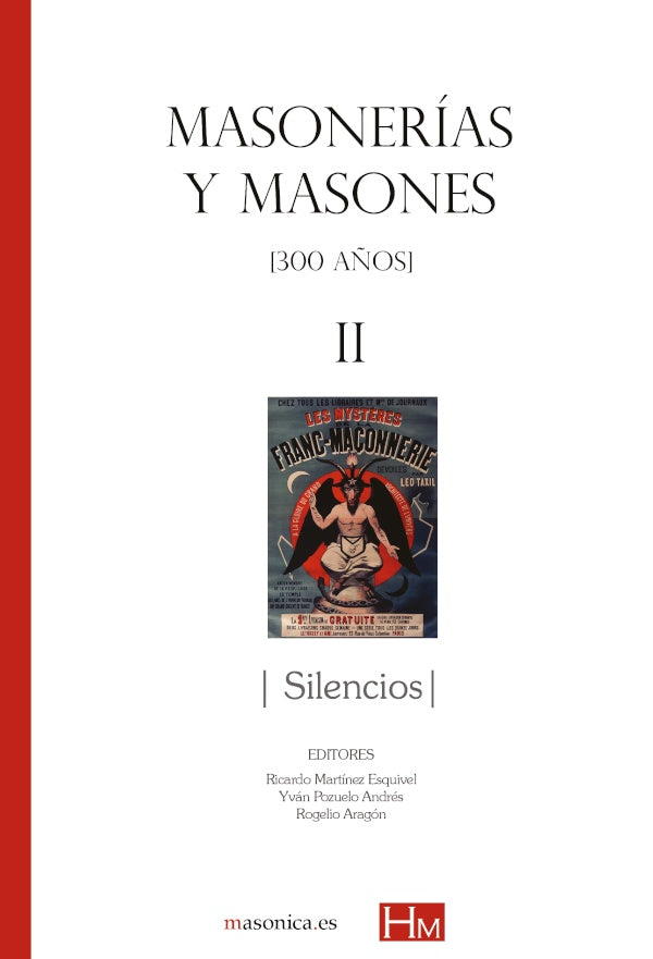 Masonerias y masones ii: silencios | Varios autores