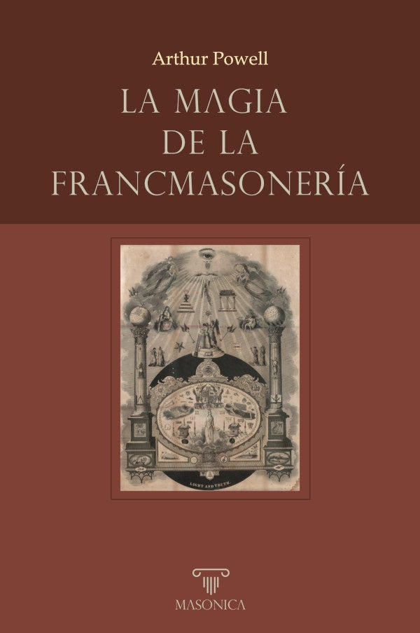La magia de la francmasoneria | Arthur Powell
