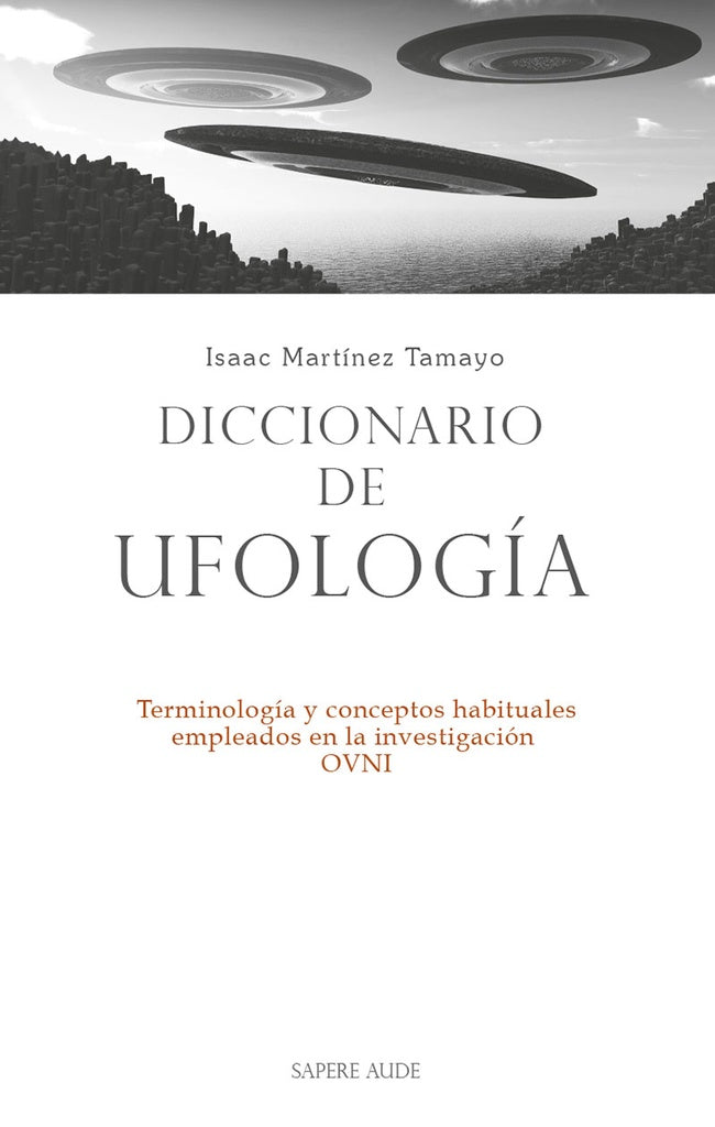 Diccionario de ufologia | IsaacMartinez Tamayo