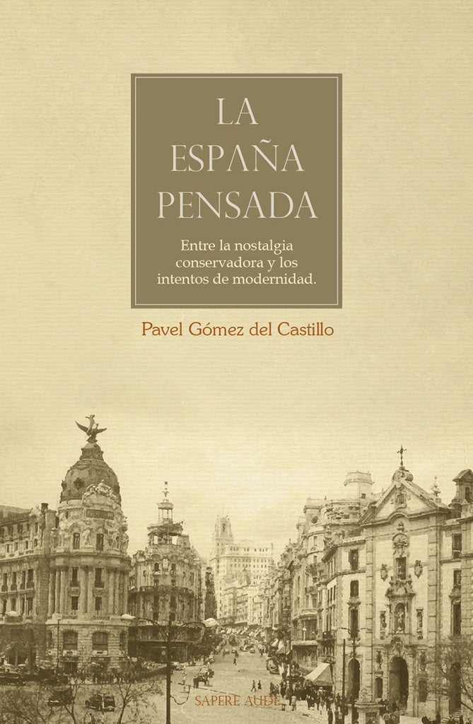 La Espa?a pensada | PavelGomezdel Castillo