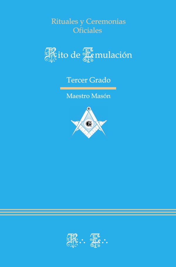 Rito Emulacion - Ritual de Tercer Grado | Anonimo Anonimo