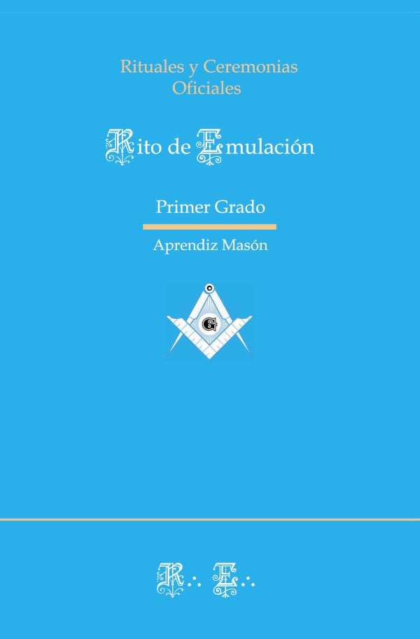 Rito Emulacion - Ritual de Primer Grado | Anonimo Anonimo