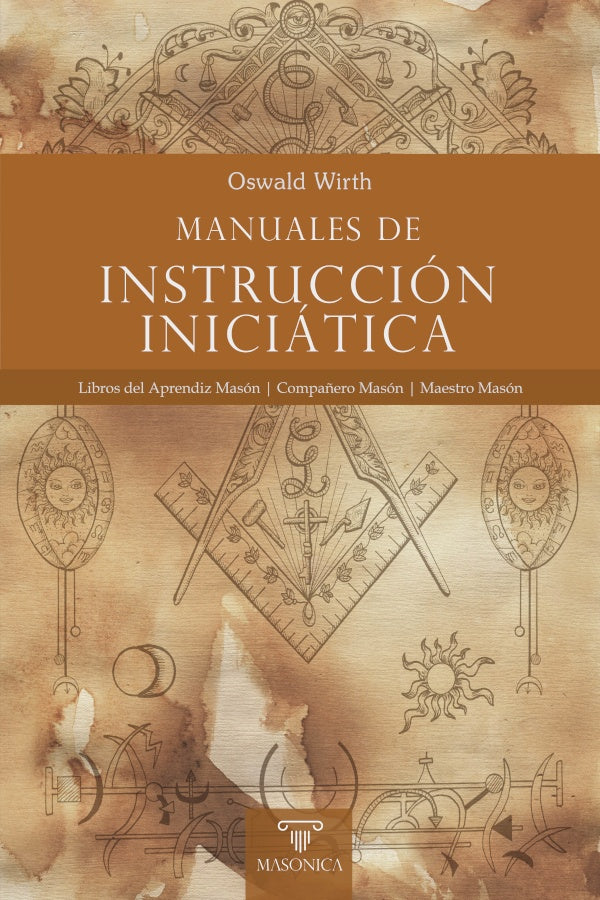 Manuales de instruccion iniciatica | Oswald Wirth