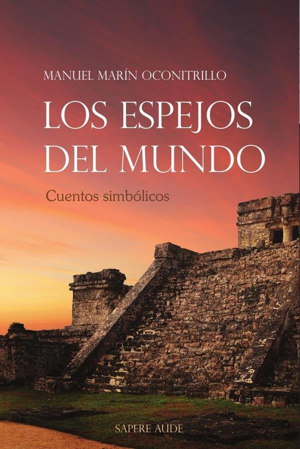 Los espejos del mundo | ManuelMarin Oconitrillo
