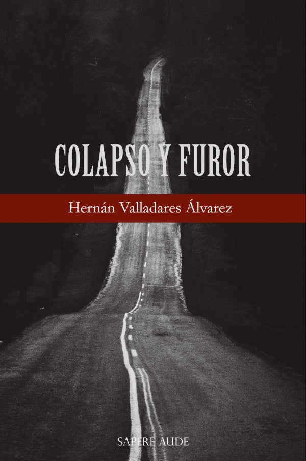 Colapso y furor | Hernan Valladares