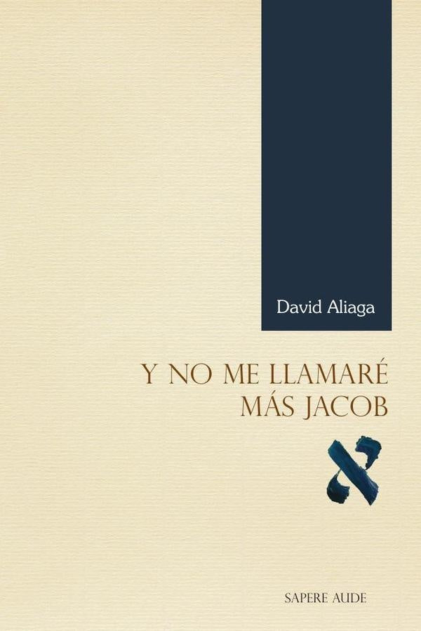 Y no me llamare mas Jacob | David Aliaga