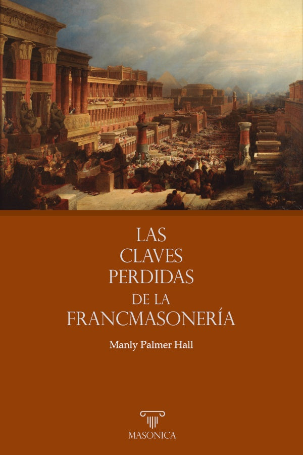 Las claves perdidas de la Francmasoneria | ManlyPalmer Hall