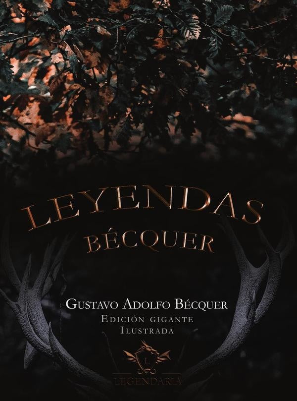 Leyendas Becquer | GustavoAdolfo Becquer