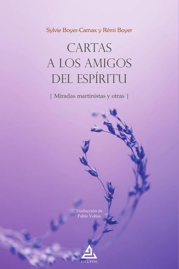 Cartas a los Amigos del Espiritu | Remi Boyer