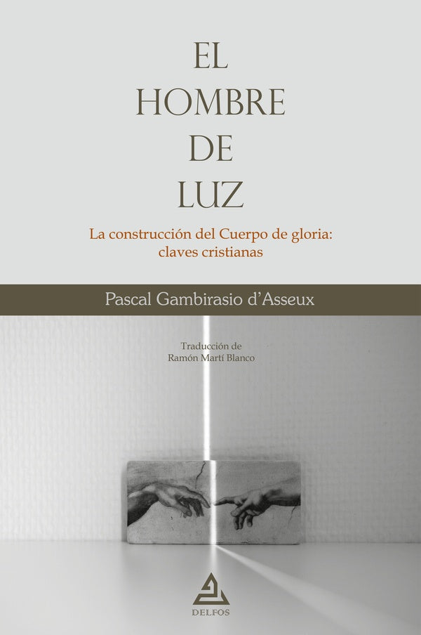 El Hombre de Luz | PascalGambirasio dAsseu