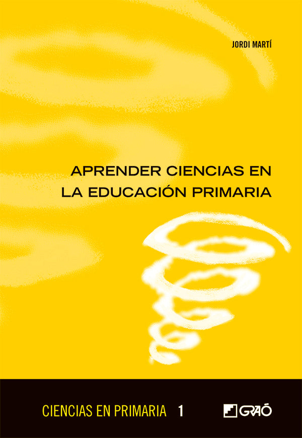 APRENDER CIENCIAS EN EDUCACION PRIMARIA | JORDI MARTI
