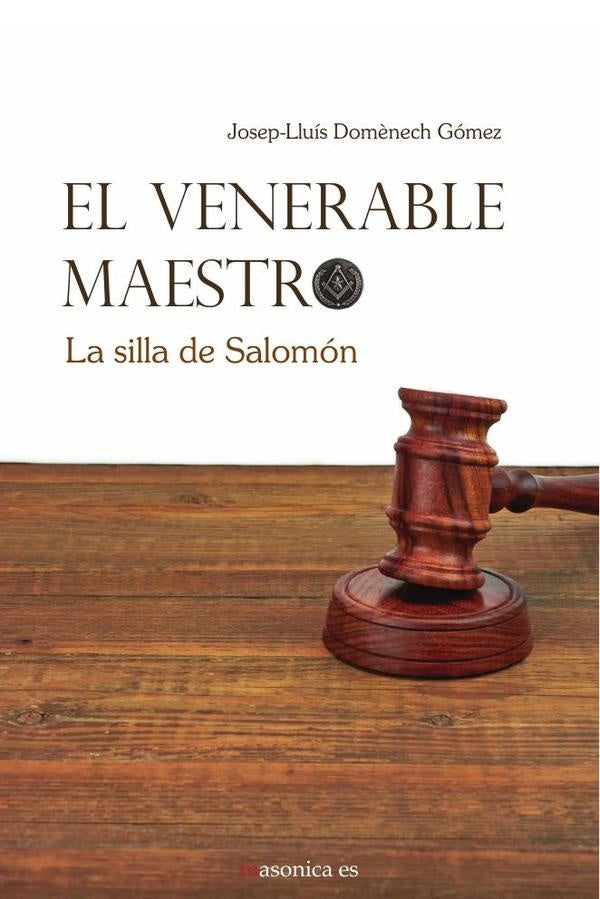 El Venerable Maestro | Josep-LluisDom?nech Gomez