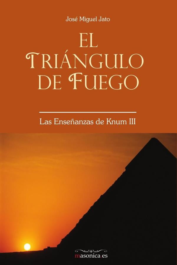 El Triangulo de Fuego | JoseMiguel Jato