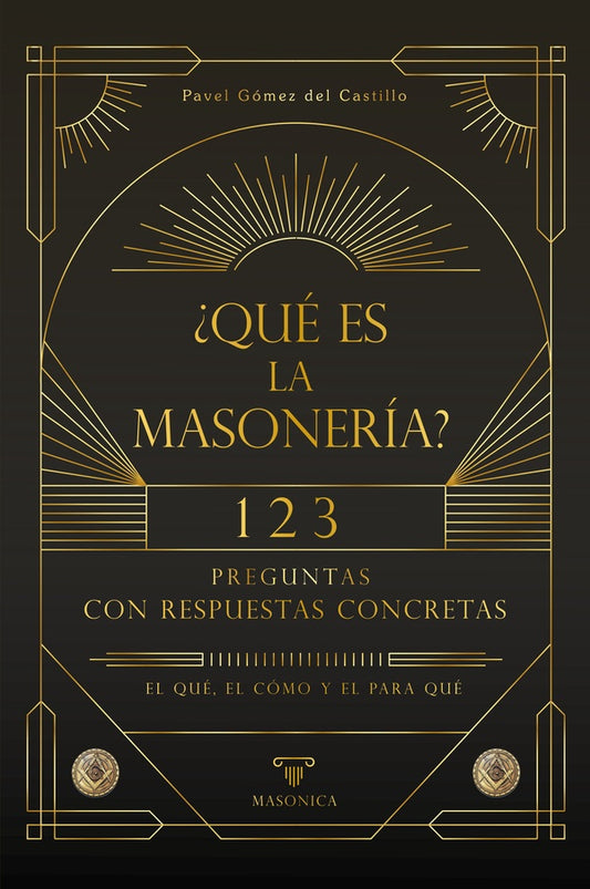 ?Que es la masoneria? | PavelGomezdel Castillo