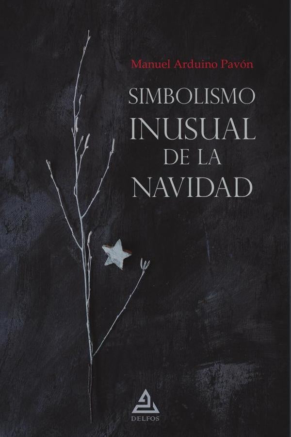 Simbolismo inusual de la Navidad | ManuelArduino Pavon
