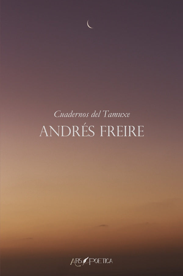 Cuadernos del Tamuxe | Andres Freire