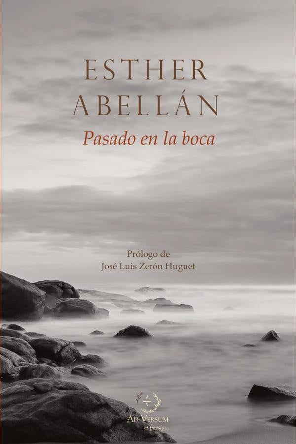Pasado en la boca | Esther Abellan