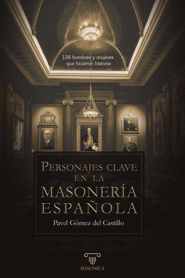 Personajes clave en la masoneria espa?ola | PavelGomezdel Castillo