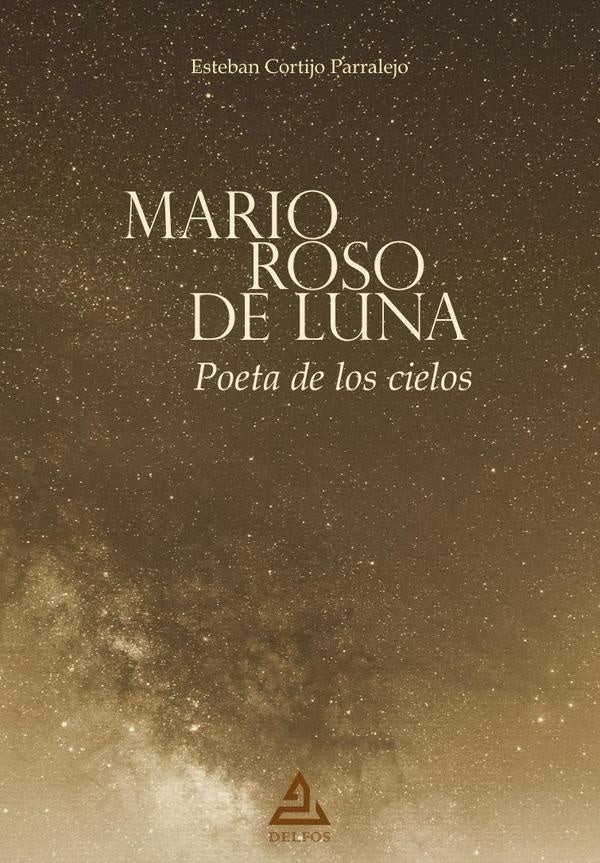 Mario Roso de Luna | Poeta de los cielos | MarioRosode Luna