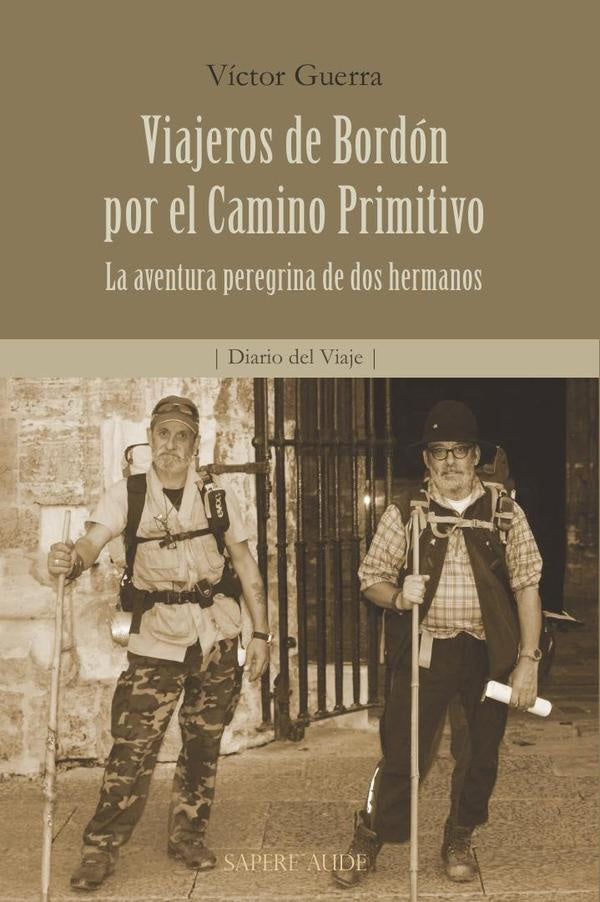 Viajeros de Bordon por el Camino Primitivo | Victor Guerra