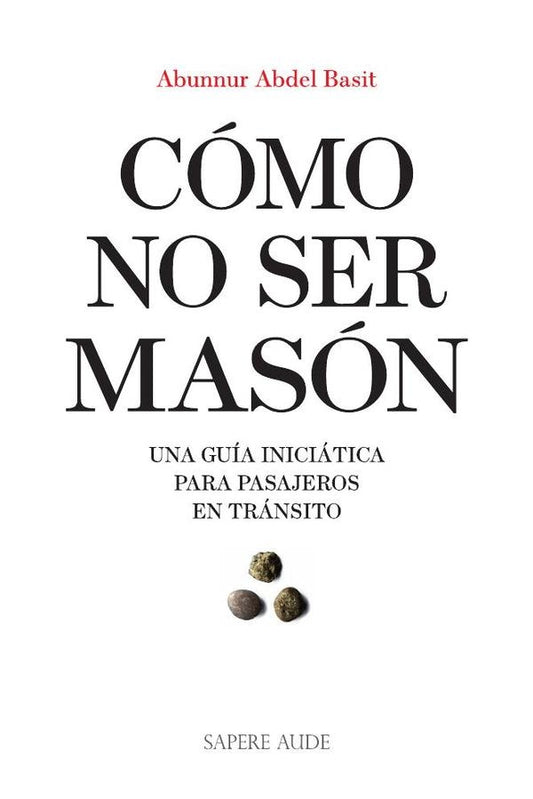 Como no ser mason | AbunnurAbdel Basit