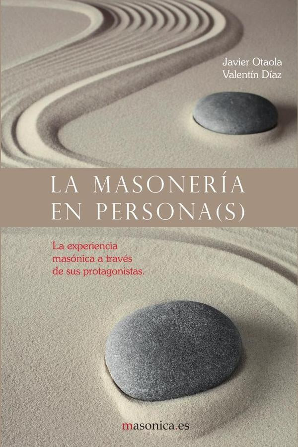 La masoneria en persona(s) | Javier Otaola