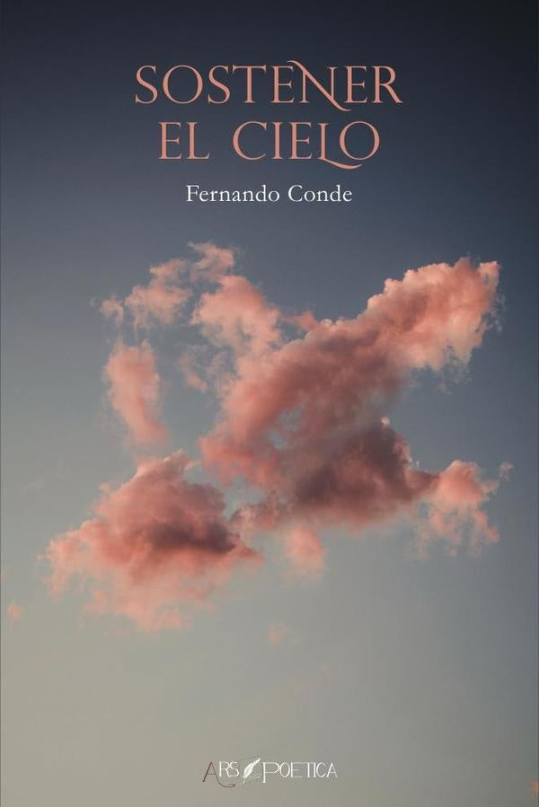 Sostener el cielo | FernandoConde Parrado
