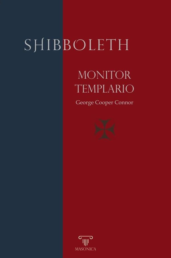 Shibboleth  Monitor Templario | GeorgeCooper Connor