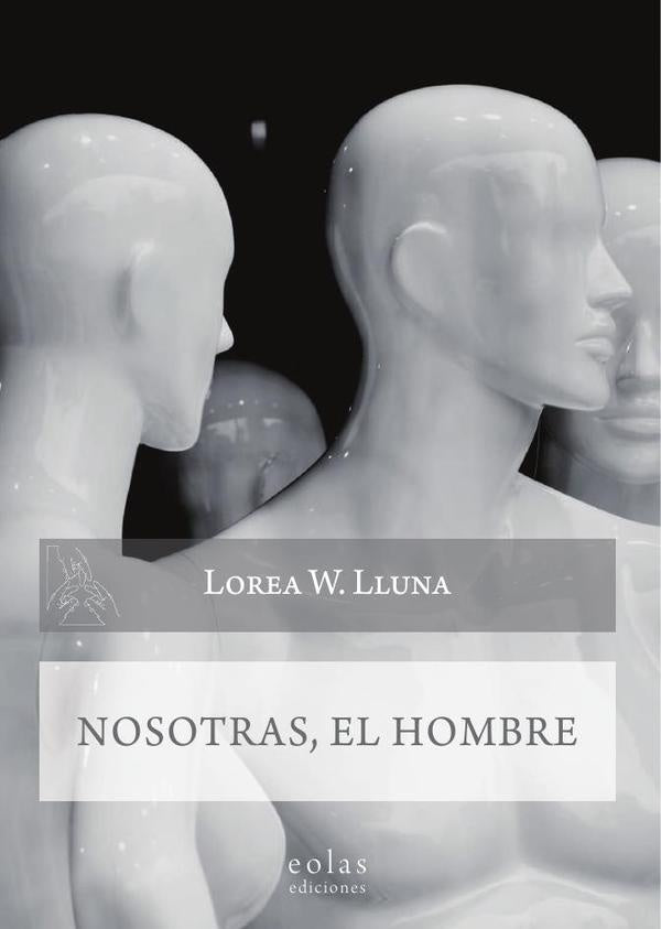 Nosotras, el hombre | LoreaW. Lluna