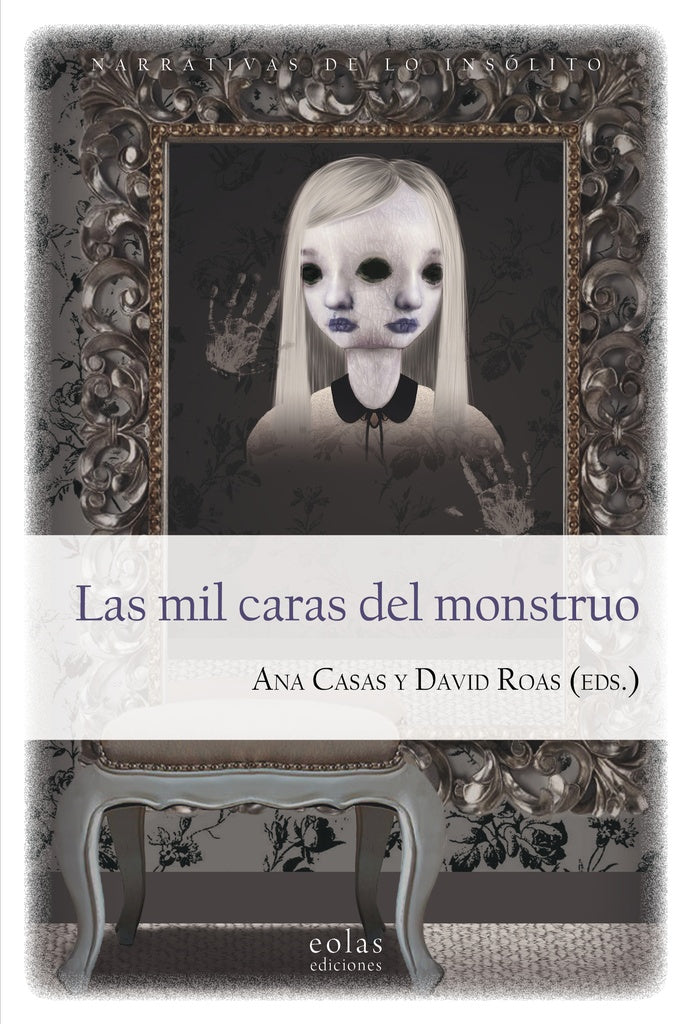 Las mil caras del monstruo | DAVID ROAS